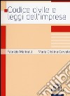 Codice civile e leggi dell'impresa libro