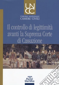 Controllo di legittimità avanti la Suprema Corte di Cassazione libro