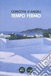 Tempo fermo libro