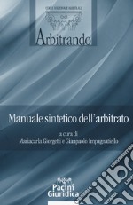 Manuale sintetico dell'arbitrato libro