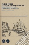 La guerra a Milano. Estate 1943 libro