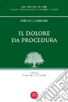 Il dolore da procedura libro