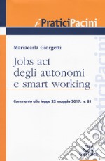 Jobs act degli autonomi e smart working libro