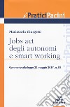 Jobs act degli autonomi e smart working libro di Giorgetti Mariacarla