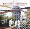 Innescare la rigenerazione. Spazi alle comunità come «driver» di sviluppo delle aree dismesse. Il caso pilota dell'ex Alc. Este a Ferrara. Ediz. a colori libro