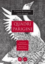 Quadri parigini. Charles Baudelaire: «I fiori del male» libro