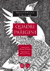 Quadri parigini. Charles Baudelaire: «I fiori del male» libro