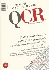 QCR. Quaderni del Circolo Rosselli (2017). Vol. 2-3: Carlo e Nello Rosselli nell'80° dell'assassinio. Atti del convegno internazionale di Parigi (6 giugno 2017) libro