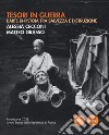 Tesori in guerra. L'arte di Pistoia tra salvezza e distruzione. Catalogo della mostra (Pistoia, 8-20 settembre 2017). Ediz. illustrata libro