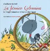 La formica Gelsomina. Un viaggio fantastico nel mondo degli insetti libro di Barsotti Gianfranco