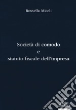 Società di comodo e statuto fiscale dell'impresa