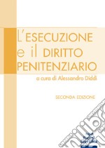 L'esecuzione e il diritto penitenziario