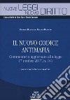 Il nuovo codice antimafia. Commentario aggiornato alla legge 17 ottobre 2017, n. 161 libro