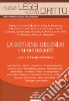 La riforma Orlando libro di Spangher G. (cur.)