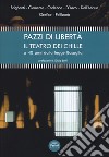 Pazzi di libertà. Il teatro dei Chille a 40 anni dalla legge Basaglia libro