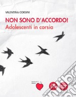 Non sono d'accordo! Adolescenti in corsia libro