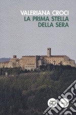 La prima stella della sera libro