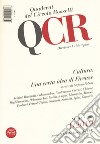 QCR. Quaderni del Circolo Fratelli Rosselli (2019). Vol. 1: Cultura. Una certa idea di Firenze libro di Fabbri S. (cur.)