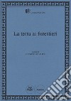 La terra ai forestieri libro