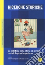 Ricerche storiche (2019). Vol. 2: La didattica della storia di genere: metodologie ed esperienze libro