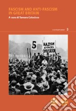 Fascism and anti-Fascism in Great Britain libro