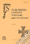 Studi mediolatini e volgari (2019). Vol. 65 libro di Bertolucci Pizzorusso V. (cur.)