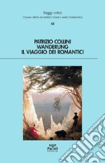 Wanderung. Il viaggio dei romantici