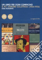 Un libro per ogni compagno. Il PCI «editore collettivo» (1944-1956)