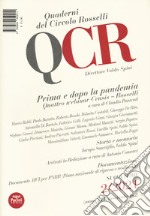 QCR. Quaderni del Circolo Fratelli Rosselli (2021). Vol. 2: Prima e dopo la pandemia