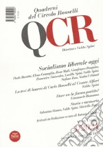 QCR. Quaderni del Circolo Fratelli Rosselli (2021). Vol. 3: Socialismo liberale oggi