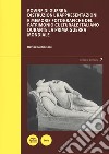 Rovine di guerra. Distruzioni, rappresentazioni e memorie fotografiche del patrimonio culturale italiano durante la Prima guerra mondiale libro di Biscioni Raffaella
