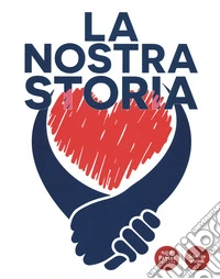 La nostra storia