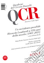 QCR. Quaderni del Circolo Rosselli (2021). Vol. 4: Un socialismo possibile. Riccardo Lombardi a 120 anni dalla nascita (1901-2021) libro