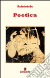 Poetica - in italiano. E-book. Formato EPUB libro di Aristotele