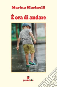 È ora di andare libro