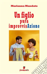 Un figlio pura improvvisAzione libro