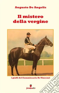 Il mistero della Vergine. Nuova ediz.