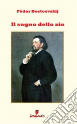 Il sogno dello zio libro