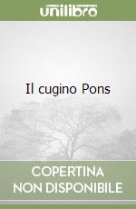 Il cugino Pons libro