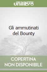 Gli ammutinati del Bounty libro