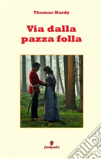 Via dalla pazza folla