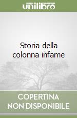 Storia della colonna infame libro