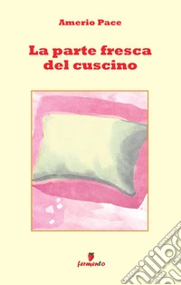La parte fresca del cuscino