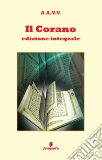 Il corano. Ediz. integrale libro