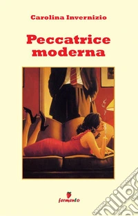 Peccatrice moderna. Nuova ediz.