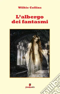 L'albergo dei fantasmi libro