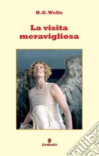La visita meravigliosa. Nuova ediz.
