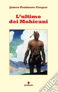 L'ultimo dei Mohicani