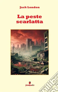La peste scarlatta