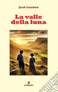 La valle della luna